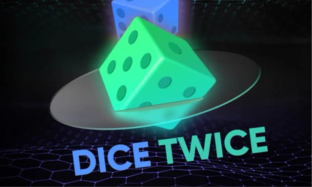 Dice Twice